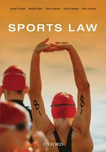 Sports Law (9780195561043) by Thorpe, David; Buti, Antonio; Davies, Chris; Fridman, Saul; Jonson, Paul