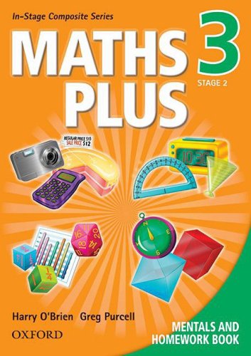 Maths Plus Mentals and Homework Book Year 3 (Maths Plus In-stage Composite Series) (9780195564396) by O'Brien, Harry