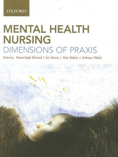 Beispielbild fr MENTAL HEALTH NURSING: DIMENSIONS OF PRAXIS. zum Verkauf von Cambridge Rare Books