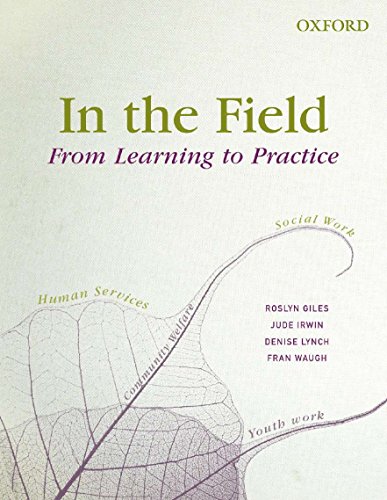 Stock image for In the Field: From Learning to Practice for sale by Phatpocket Limited