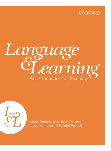 Language and Teaching: An Introduction for Teaching (9780195567304) by Emmit, Marie; Zbaracki, Matthew; Komesaroff, Linda; Pollock, John