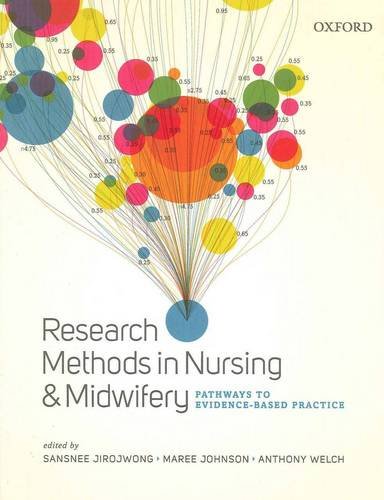 Imagen de archivo de Research Methods in Nursing and Midwifery: Pathways to Evidence-Based Practice a la venta por Better World Books Ltd