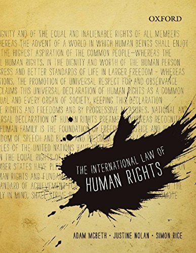 The International Law of Human Rights (9780195568806) by McBeth, Adam; Nolan, Justine; Rice, Simon