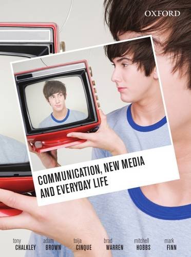 Beispielbild fr Communication, New Media and Everyday Life zum Verkauf von Better World Books