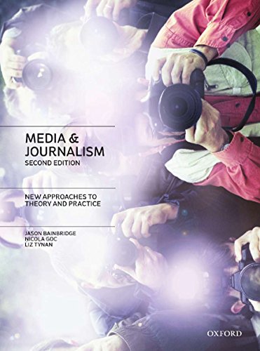 Media and Journalism: New Approaches to Theory and Practice. 2nd ed. (Uncorrected Proof)