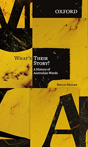 9780195575002: What's Their Story?: A History of Australian Words