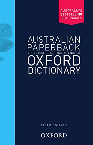 Beispielbild fr Australian Oxford Paperback Dictionary zum Verkauf von Blackwell's