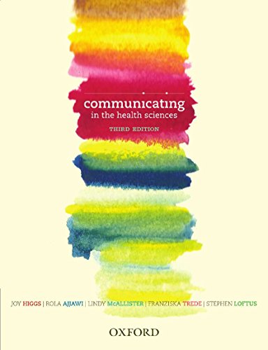 Communicating in the Health Sciences, Third Edition (9780195579048) by Higgs, Joy; Ajjawi, Rola; McAllister, Lindy; Trede, Franziska; Loftus, Stephen