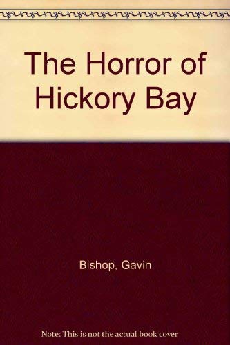 Imagen de archivo de The Horror of Hickory Bay a la venta por river break books