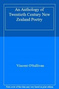 Beispielbild fr An Anthology of Twentieth Century New Zealand Poetry zum Verkauf von Better World Books