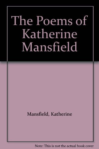 Poems of Katherine Mansfield