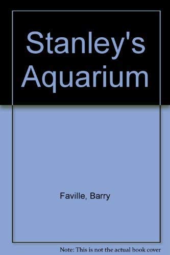 Beispielbild fr Stanley's aquarium zum Verkauf von Book Express (NZ)