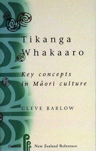 9780195582123: Tikanga Whakaaro: Key Concepts in Maori Culture