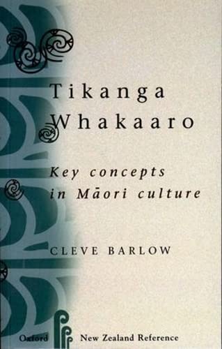9780195582123: Tikanga Whakaaro: Key Concepts in Maori Culture