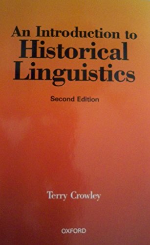 An Introductin to Historical Linguistics. Second Edition