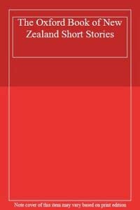 9780195582512: The Oxford Book of New Zealand Short Stories