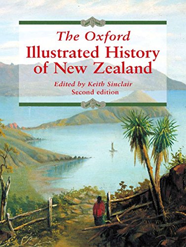 Stock image for The Oxford Illustrated History of New Zealand for sale by Better World Books