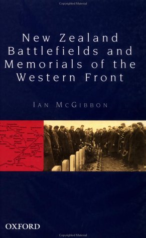 Imagen de archivo de New Zealand Battlefields and Memorials of the Western Front a la venta por The Secret Bookshop