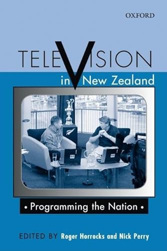 Stock image for Television in New Zealand: Programming the Nation for sale by Book Express (NZ)