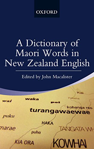 A Dictionary of Maori Words in New Zealand English - Macalister, John