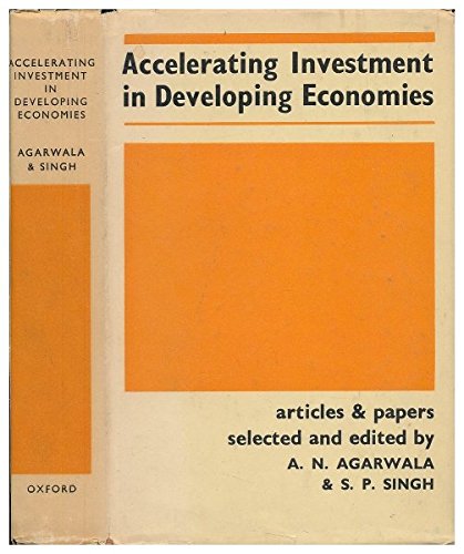 Imagen de archivo de Accelerating Investment in Developing Economies : A Series of Articles and Papers a la venta por Better World Books
