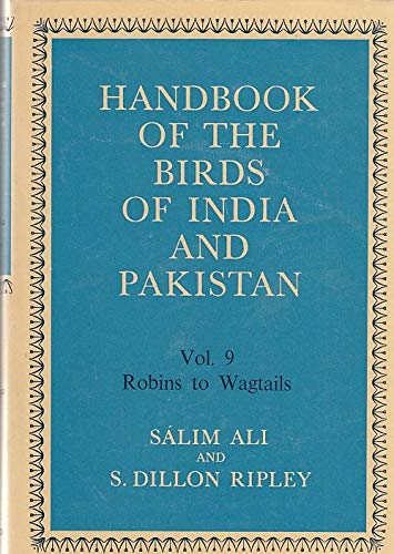 Stock image for Handbook of the Birds of India and Pakistan: Vol. 9 Robins to Wagtails for sale by Munster & Company LLC, ABAA/ILAB