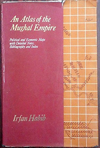 Beispielbild fr Atlas of the Mughal Empire zum Verkauf von Wonder Book