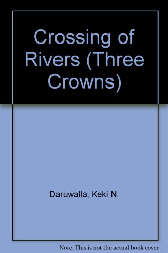 Stock image for Crossing of Rivers (Three Crowns) for sale by The Bookseller