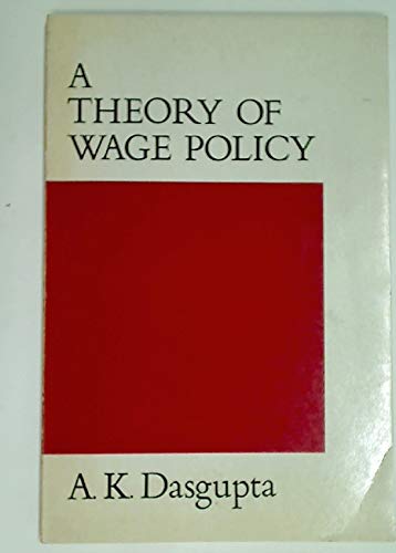 Beispielbild fr A Theory of Wage Policy. zum Verkauf von Plurabelle Books Ltd