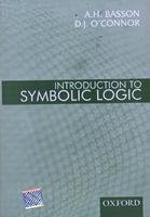 Introduction To Symbolic Logic - Basson And O'connor