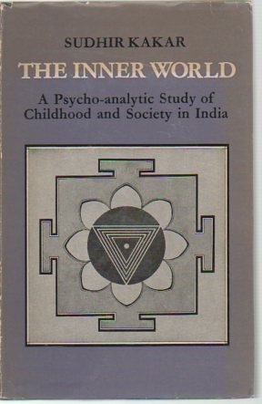 9780195608885: Inner World: Psychoanalytic Study of Childhood and Society in India