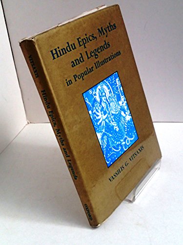 Hindu Epics, Myths and Legends in Popular Illustrations. With a Foreword by A.L.Basham