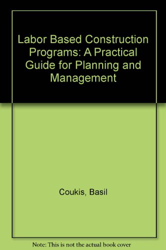 9780195615128: Labor-based Construction Programs: A Practical Guide for Planning and Management