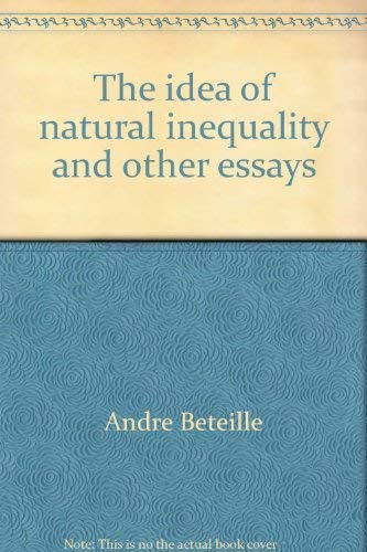 Beispielbild fr The Idea of Natural Inequality and Other Essays. zum Verkauf von Priceless Books