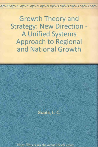 Growth Theory and Strategy: New Directions (9780195616330) by Gupta, L. C.