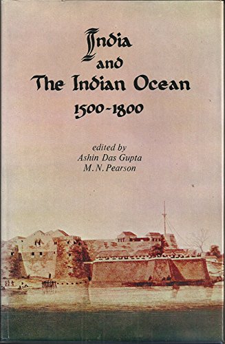 Stock image for India and the Indian Ocean 1500-1800 for sale by Labyrinth Books