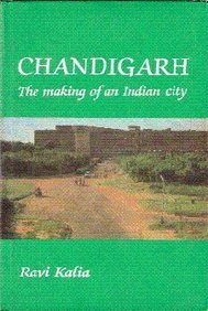9780195623116: Chandigarh: The Making of an Indian City