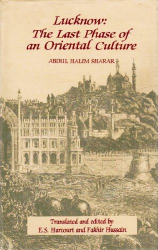 9780195623642: Lucknow: The Last Phase of an Oriental Culture