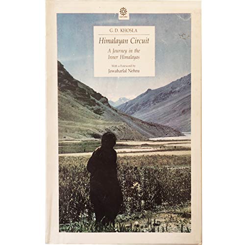 Imagen de archivo de Himalayan Circuit: The Story of a Journey in the Inner Himalayas (Oxford India Paperbacks) a la venta por Ergodebooks