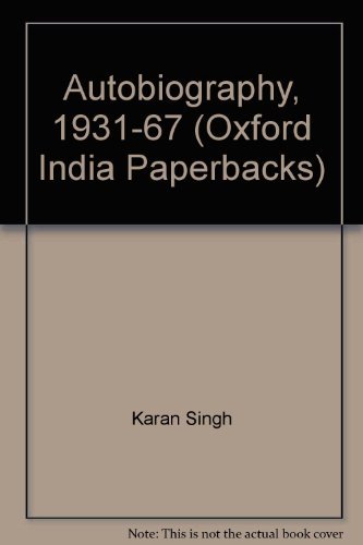 Autobiography (1931-1967) (Oxford India Paperbacks) (9780195624366) by Singh, Karan