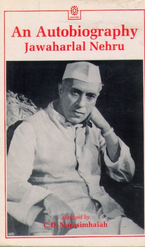 An Autobiography (Oxford India Paperbacks) (9780195624977) by Nehru, Jawaharlal;Narasimhaiah, C. D.