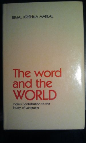 9780195625158: The Word and the World: India's Contribution to the Study of Language