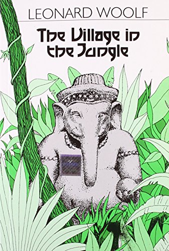 Stock image for The Village in the Jungle for sale by Magers and Quinn Booksellers