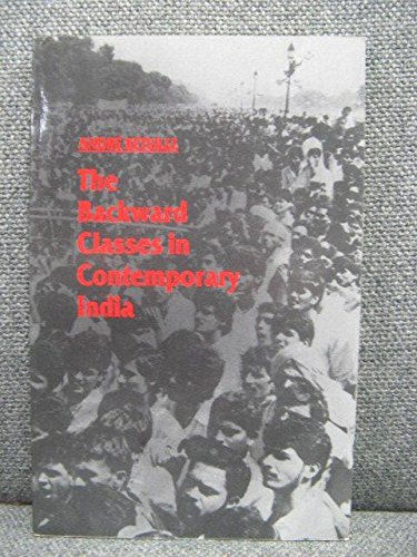 The Backward Classes in Contemporary India (Oxford India Collection (Paperback)) (9780195630350) by BÃ©teille, AndrÃ©