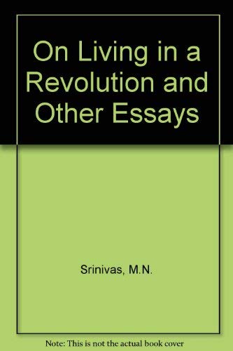 Stock image for On Living in a Revolution and Other Essays for sale by AwesomeBooks