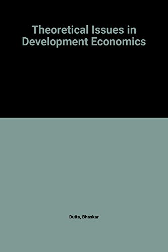 9780195631715: Theoretical Issues in Development Economics