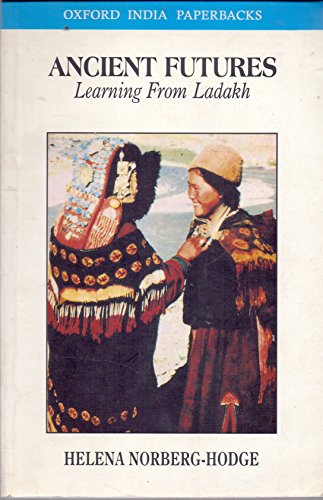 Beispielbild fr Ancient Futures Learning from Ladakh - 1992 Publication zum Verkauf von Better World Books