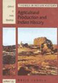 Beispielbild fr Agricultural Production and Indian History zum Verkauf von Phatpocket Limited