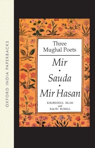 9780195633917: Three Mughal Poets: Mir, Sauda, Mir Hasan