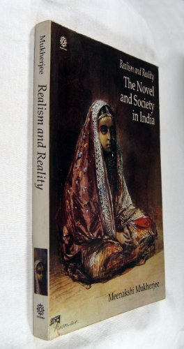 Beispielbild fr Realism & Reality Oip: The Novel and Society in India (Oxford India Paperbacks) zum Verkauf von AwesomeBooks